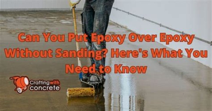 Can you put epoxy over epoxy