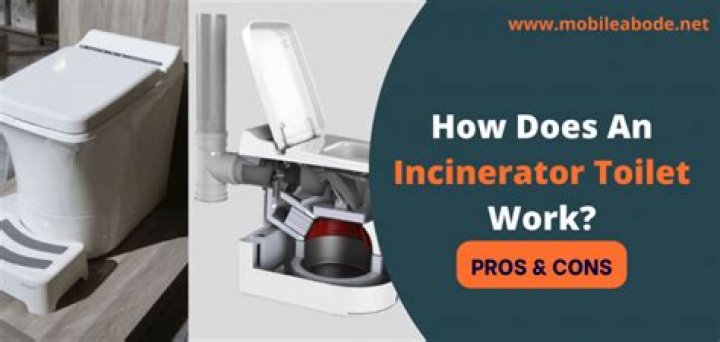 Do incinerating toilets work