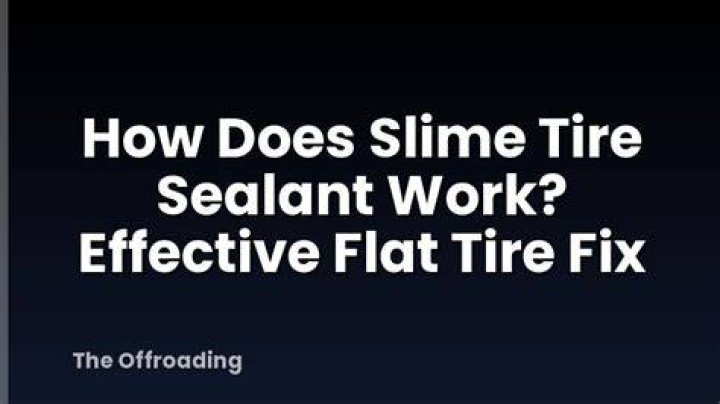 Does Slime tire sealant work