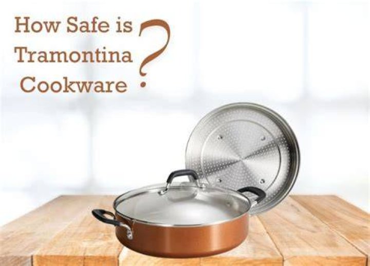 How safe is Tramontina cookware