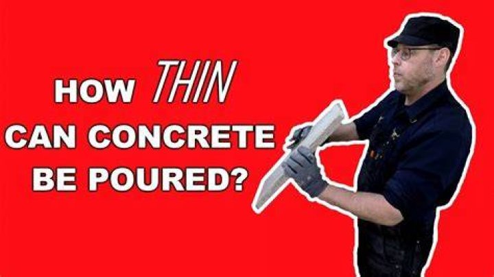 How thin can I make concrete