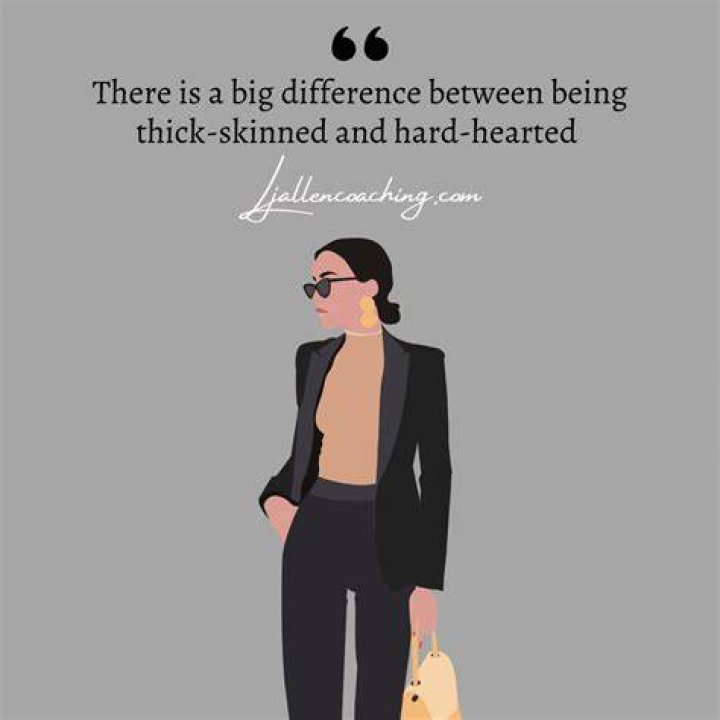 Is being thick skinned good
