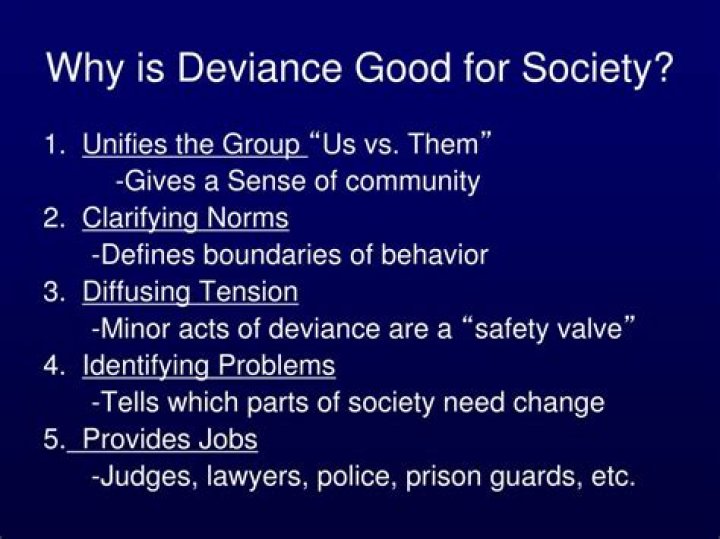 Is deviance good for society