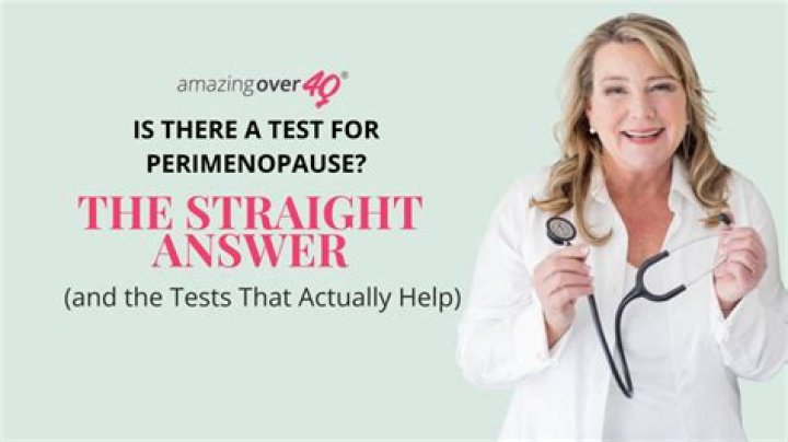 Is there a test for perimenopause