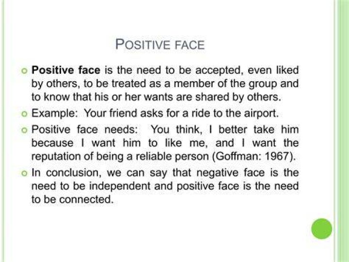 What are positive face needs