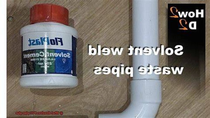 What dissolves PVC pipe glue