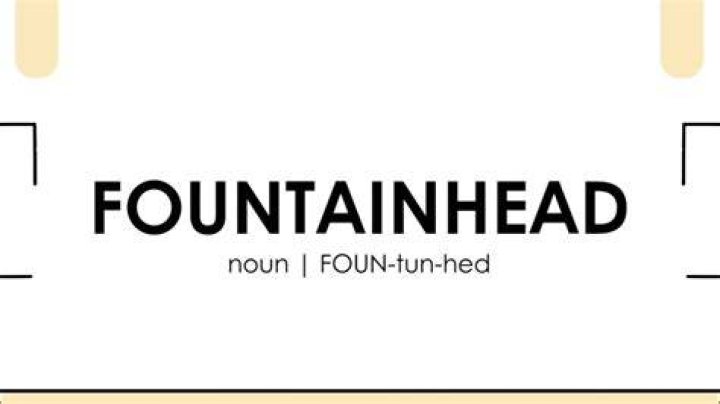 What does Fountainhead mean
