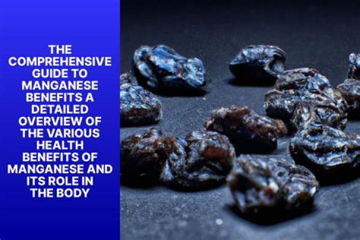 What does manganese do for the body