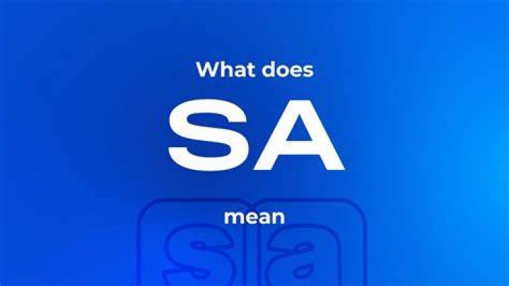 What does SA mean in a text