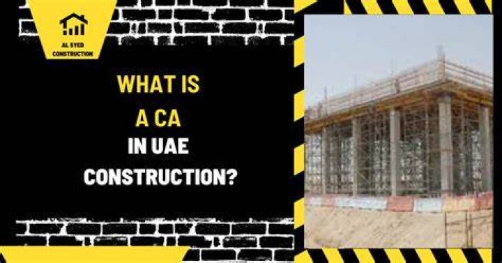 What is a CA in construction