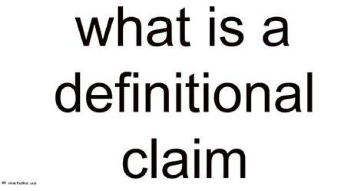 What is a definitional claim