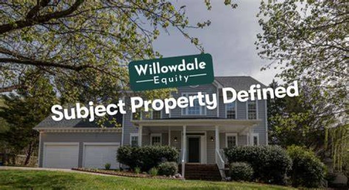 What is a subject 2 property