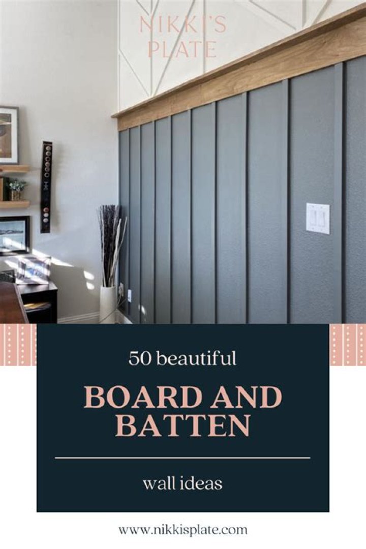 What is board and batten for