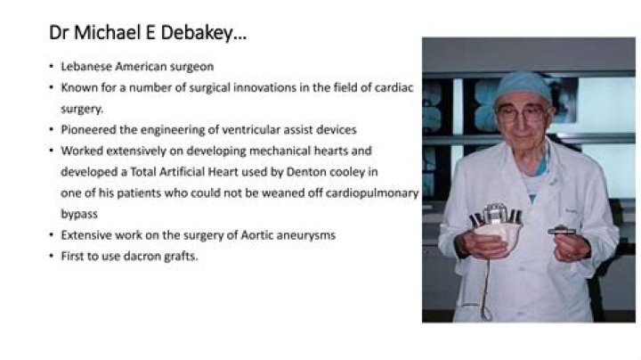 What is Dr DeBakey known for