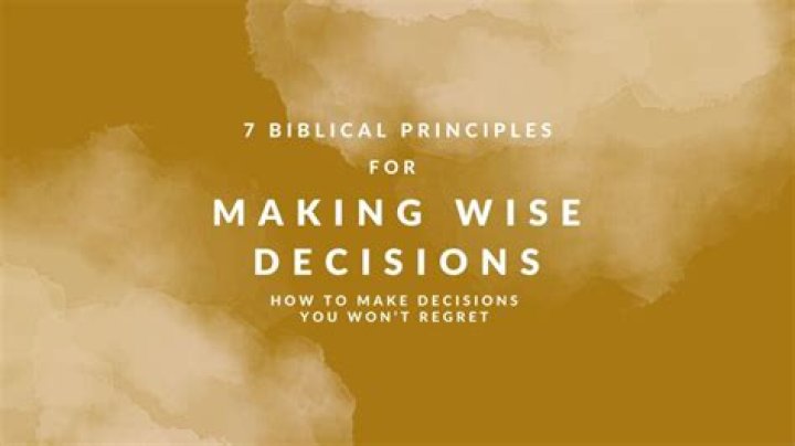 What is making wise choices