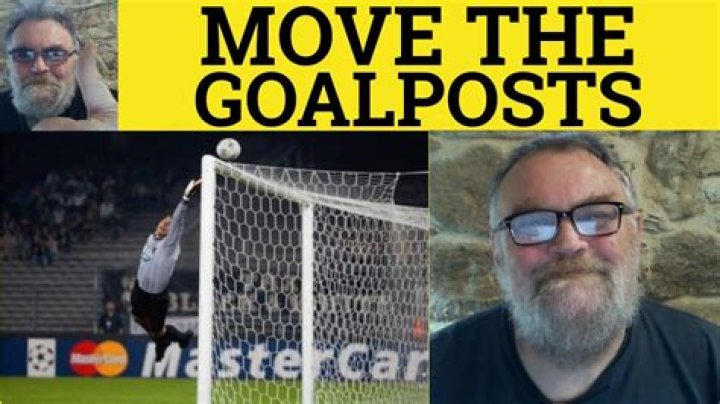 When was the goal post moved