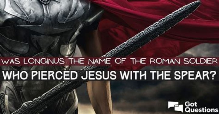 Why did Longinus stab Jesus