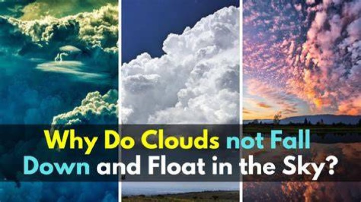 Why do clouds not fall down