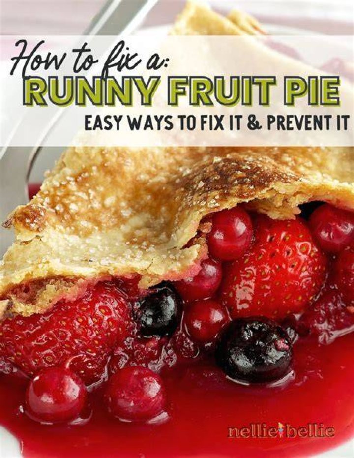 Why is my fruit pie so runny