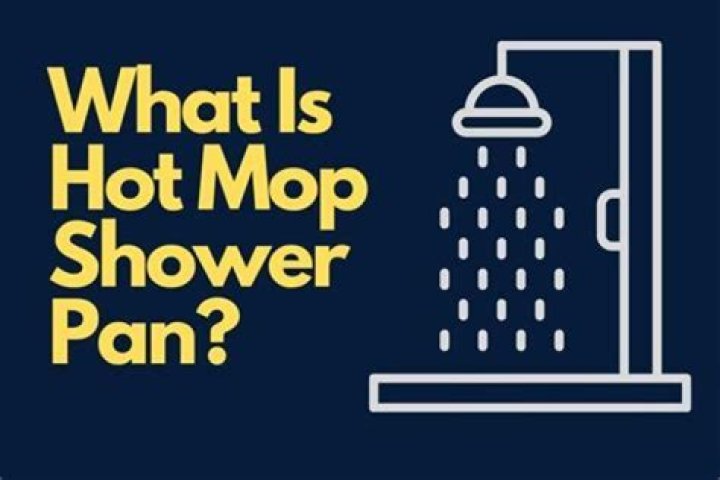 Why use a hot mop shower pan